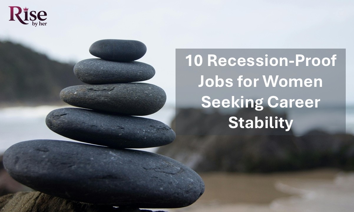 10 recession proof jobs for women seeking career stability