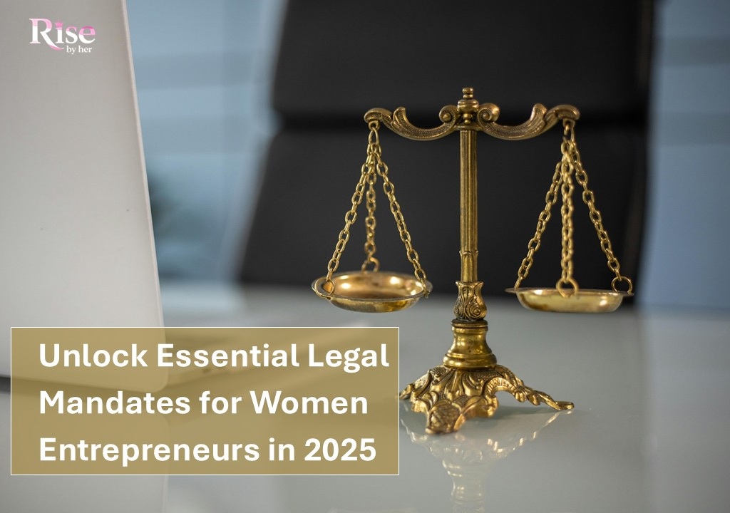unlock essential legal mandates for women entrepreneurs