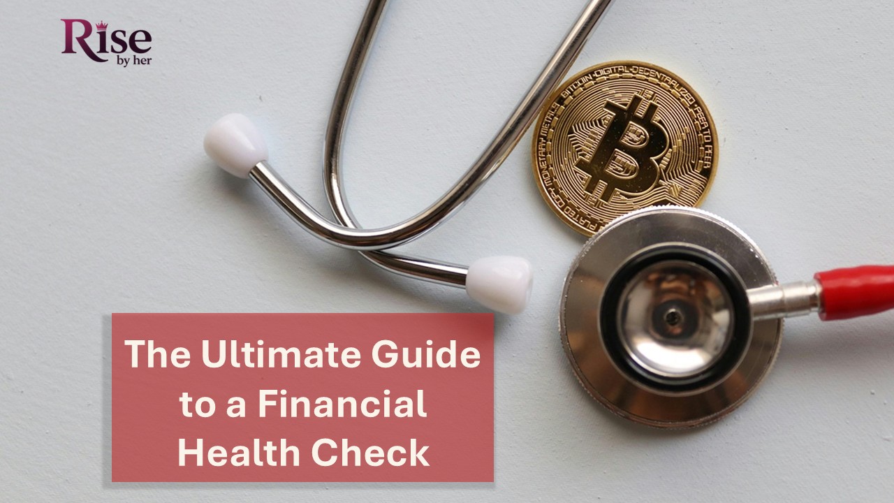 the ultimate guide to a financial health check