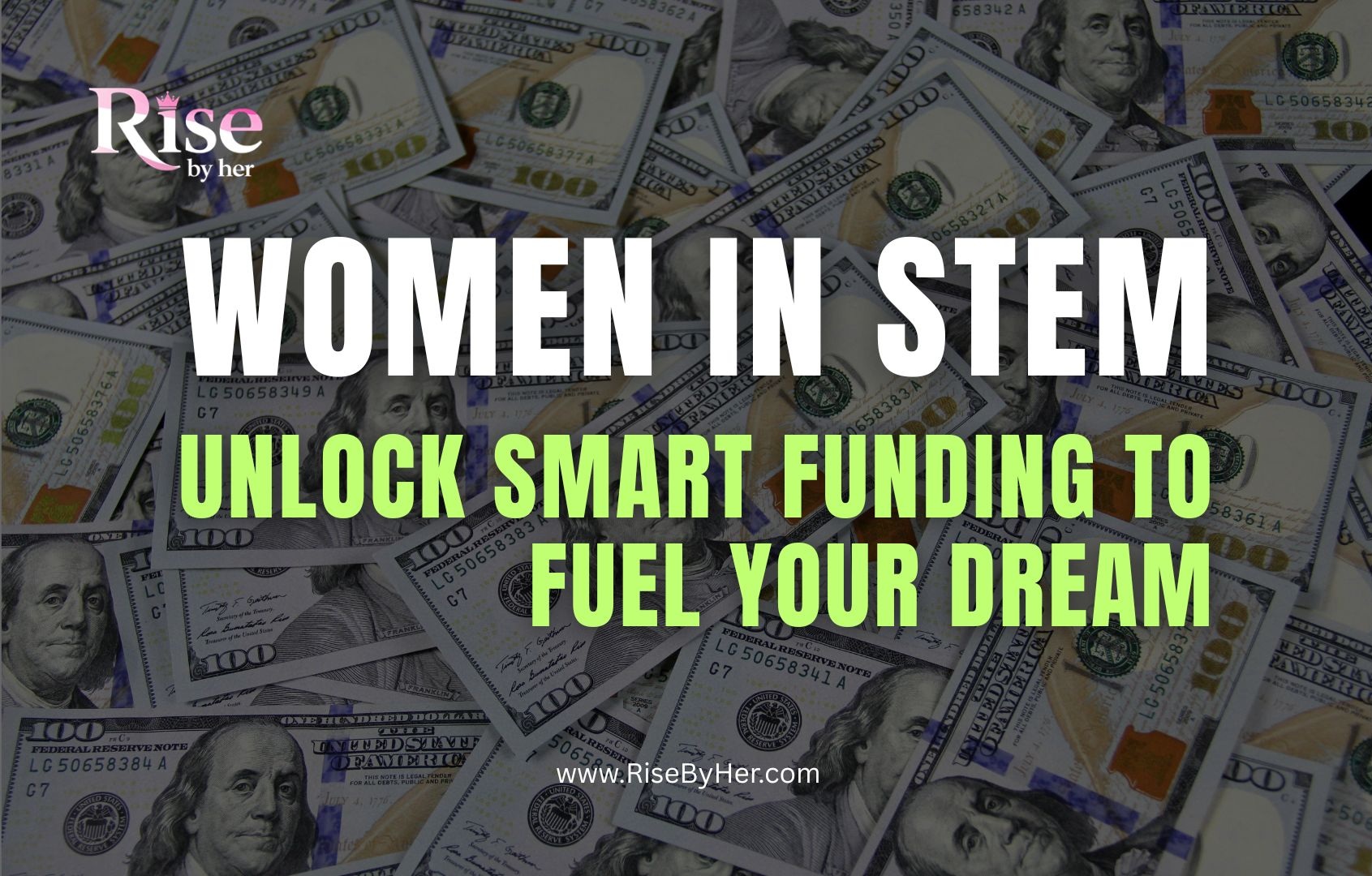 women in stem unlock smart funding to fuel your dream