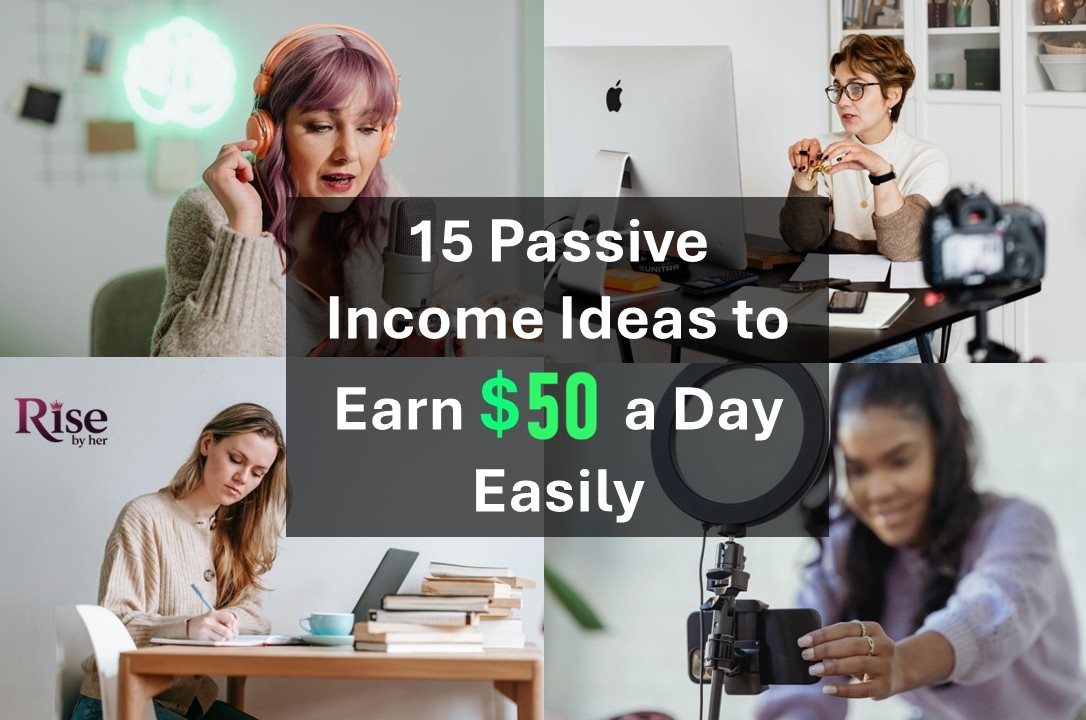 15 passive income ideas to earn $25 a day easily