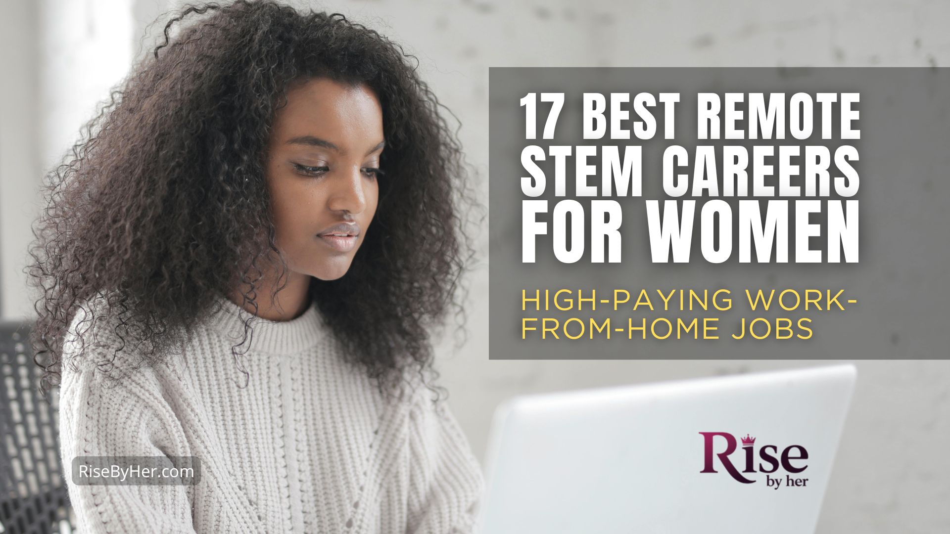 17 best remote stem careers for women (high paying work from home jobs)