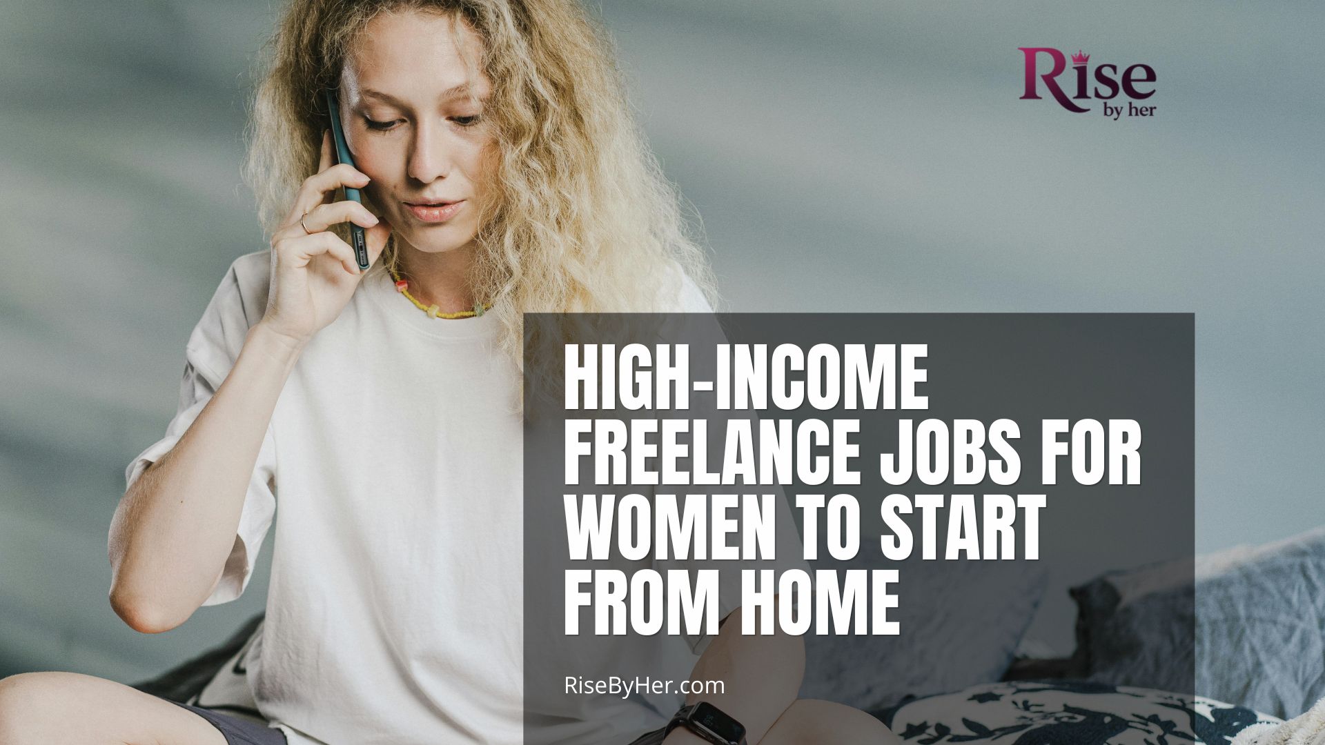 high income freelance jobs for women to start from home