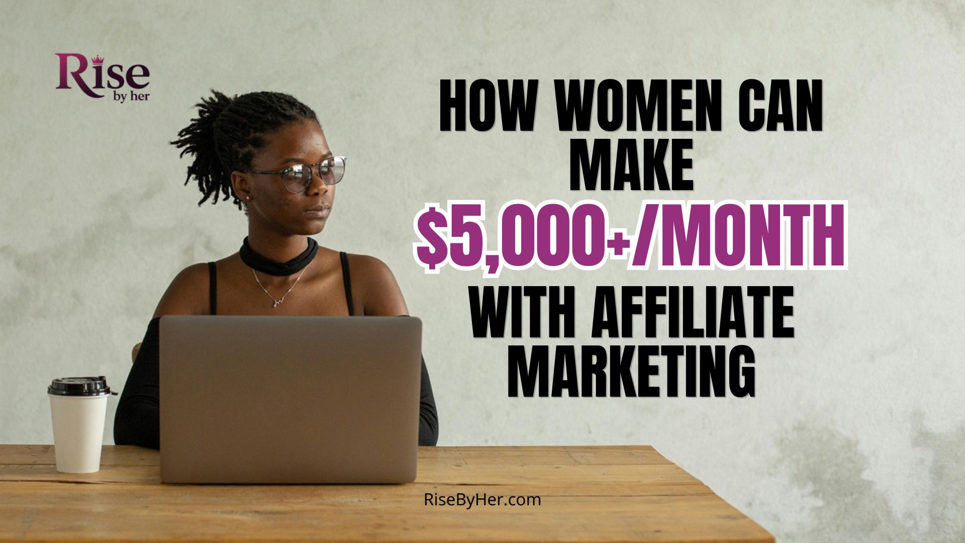 how women can make money with affiliate marketing